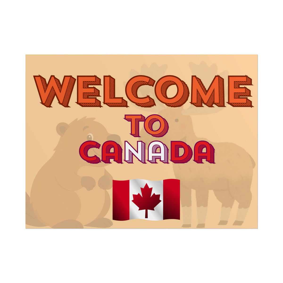 Classic Welcome to Canada