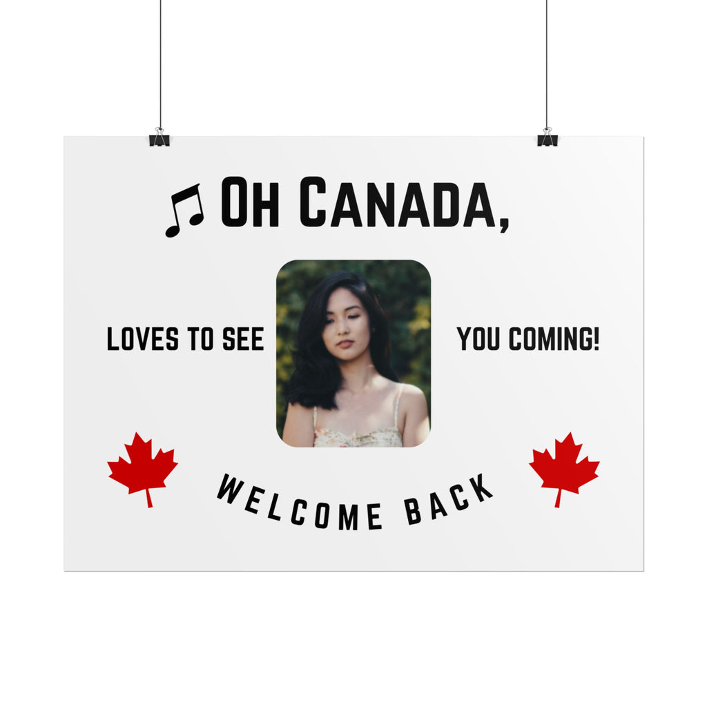 Oh Canada Loves to see you coming
