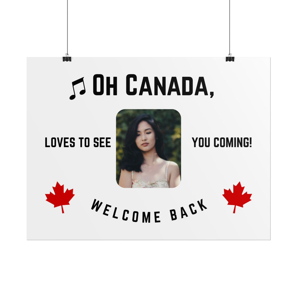 Oh Canada Loves to see you coming