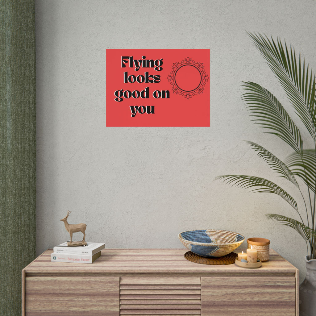 Flying Looks Good on You