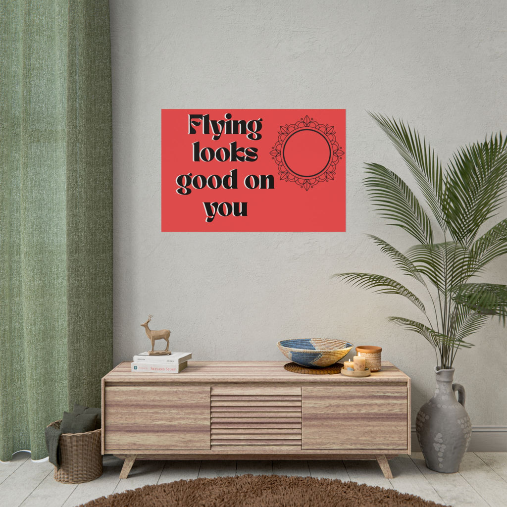 Flying Looks Good on You